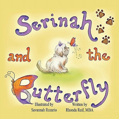 Serinah and the Butterfly by Reif, Rhonda