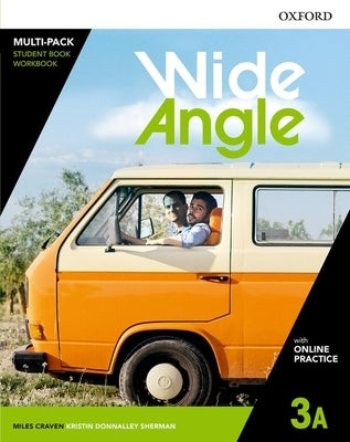 Wide Angle 3a Student Book with Online Practice by Oxford