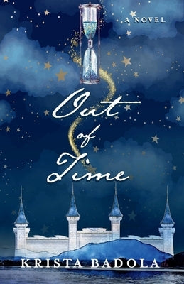 Out of Time by Badola, Krista