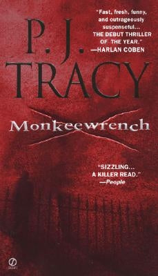 Monkeewrench by Tracy, P. J.