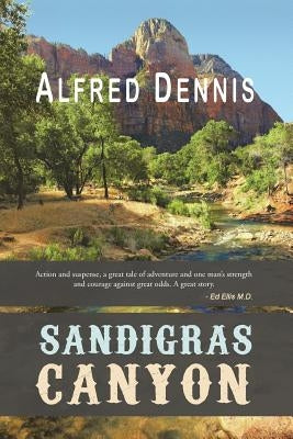 Sandigras Canyon by Dennis, Alfred