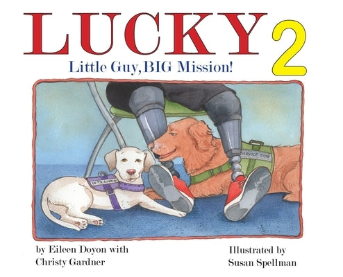 Lucky: Little Guy, BIG Mission 2: Little Guy, BIG Mission: Little Guy by Doyon, Eileen