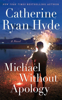 Michael Without Apology by Hyde, Catherine Ryan