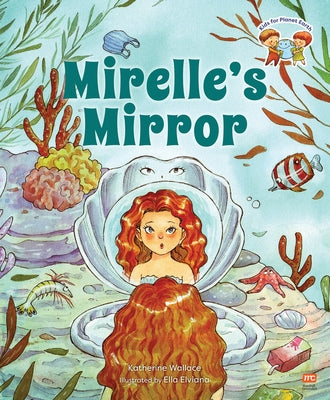 Mirelle's Mirror by Wallace, Katherine