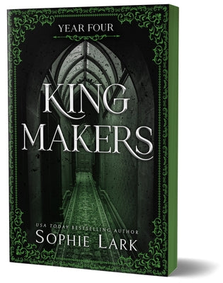 Kingmakers: Year Four by Lark, Sophie