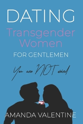 Dating Transgender Women: for Gentlemen by Mazur, Cyril