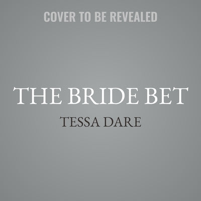 The Bride Bet: Girl Meets Duke by Dare, Tessa