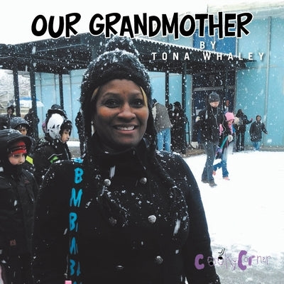 Our Grandmother by Whaley, Tona