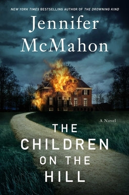 The Children on the Hill by McMahon, Jennifer