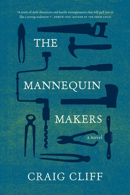 The Mannequin Makers by Cliff, Craig