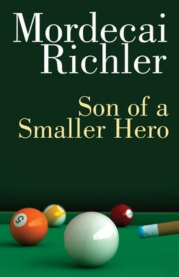 Son of a Smaller Hero: Penguin Modern Classics Edition by Richler, Mordecai