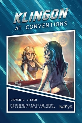 Klingon at Conventions by Litaer, Lieven L.