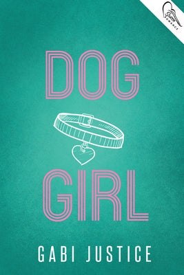 Dog Girl by Justice, Gabi