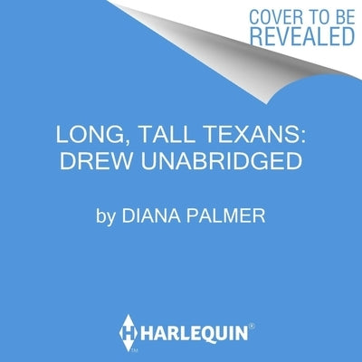 Long, Tall Texans: Drew by Palmer, Diana