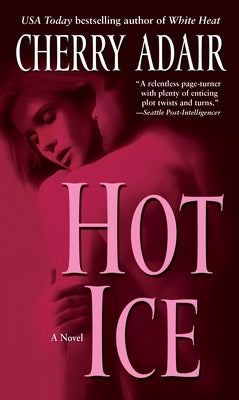 Hot Ice by Adair, Cherry