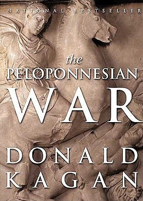 The Peloponnesian War by Kagan, Donald