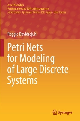 Petri Nets for Modeling of Large Discrete Systems by Davidrajuh, Reggie