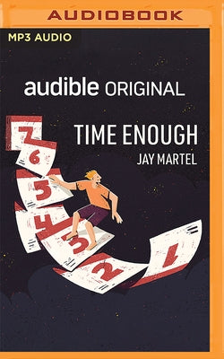 Time Enough by Martel, Jay