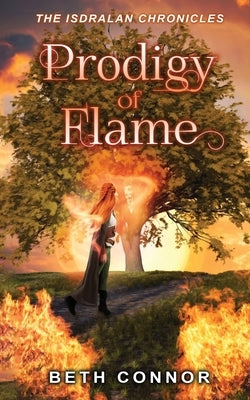 Prodigy of Flame by Connor, Beth