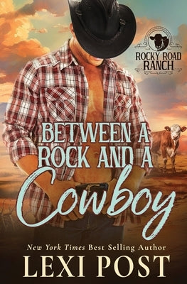 Between a Rock and a Cowboy by Post, Lexi