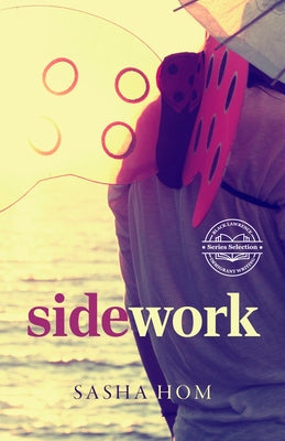 Sidework by Hom, Sasha Wol-Soon