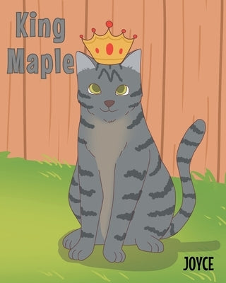 King Maple by Joyce