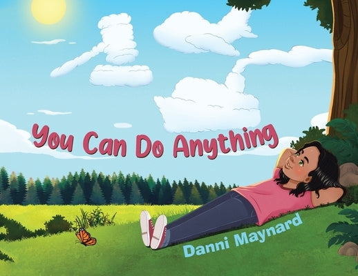 You Can Do Anything by Maynard, Danni