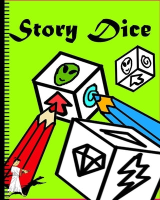 Story Dice: Color Me Fun And Let's Cut Paper or Tear Up This Book to Make Your Own Story Game(Dice Game For Kids), (120 Pictures,2 by Galaxy, Dustman