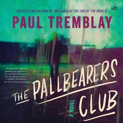 The Pallbearers Club by Tremblay, Paul