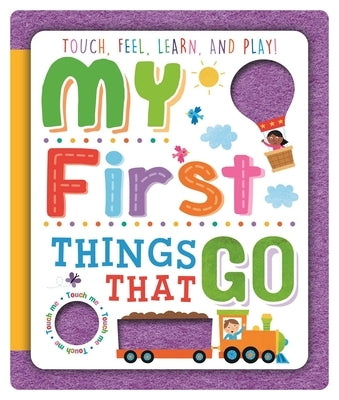 Things That Go: Felt Book by Igloobooks