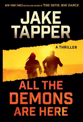 All the Demons Are Here: A Thriller by Tapper, Jake