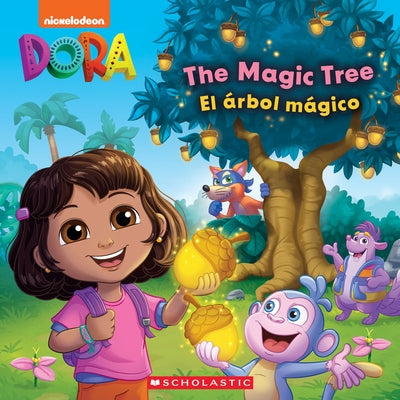 The Magic Tree / El ?rbol M?gico (Dora Storybook) by King, G. M.