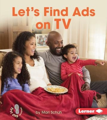 Let's Find Ads on TV by Schuh, Mari C.