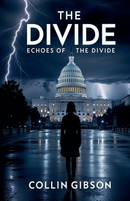 Echoes of The Divide by Gibson, Collin