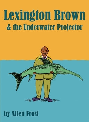 Lexington Brown and The Pond Projector by Frost, Allen