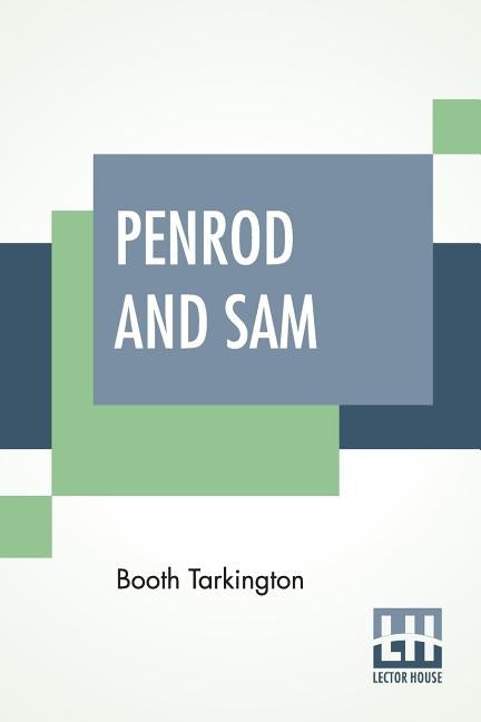 Penrod And Sam by Tarkington, Booth