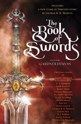 The Book of Swords by Dozois, Gardner