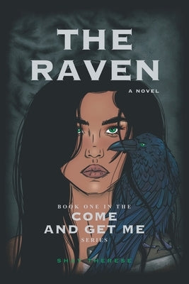 The Raven by Therese, Shay