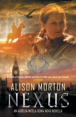 Nexus: An Aurelia Mitela Roma Nova novella by Morton, Alison