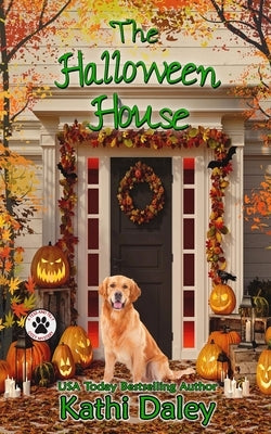 The Halloween House by Daley, Kathi