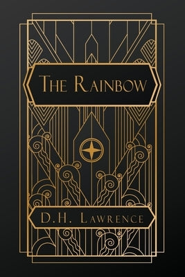 The Rainbow by Lawrence, D. H.