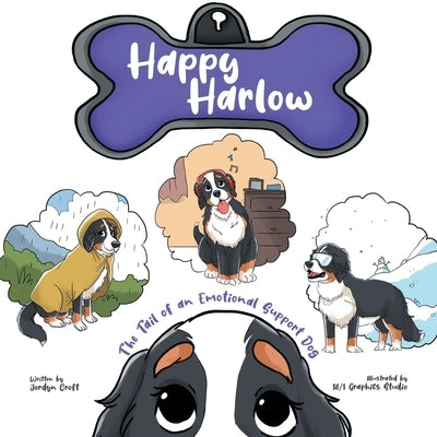 Happy Harlow: The Tail of an Emotional Support Dog by Croft, Jordyn