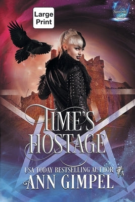 Time's Hostage: Highland Time Travel Paranormal Romance by Gimpel, Ann