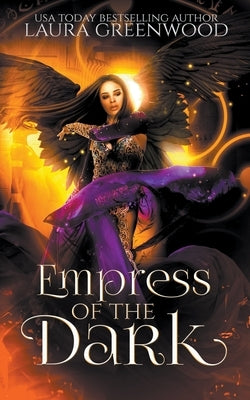 Empress Of The Dark by Greenwood, Laura