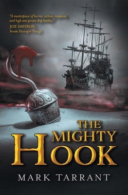 The Mighty Hook by Tarrant, Mark