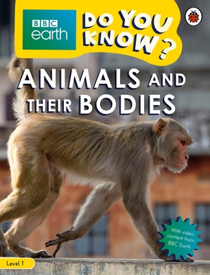 Do You Know Level 1 BBC Earth Animals and Their Bodies by Ladybird