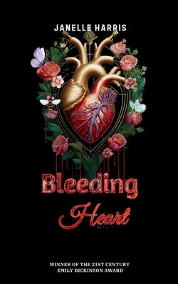 Bleeding Heart by Harris, Janelle