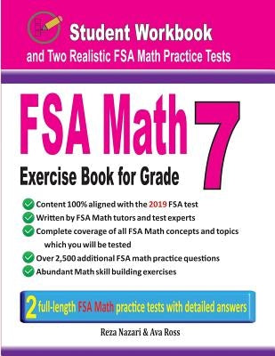 FSA Math Exercise Book for Grade 7: Student Workbook and Two Realistic FSA Math Tests by Nazari, Reza