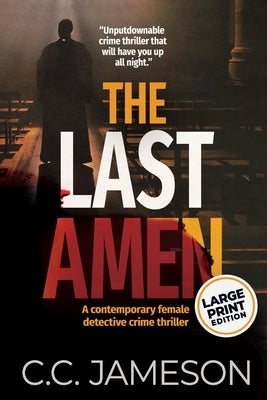 The Last Amen by Jameson, C. C.