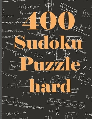 400 Sudoku Puzzle hard: Sudoku 400 Puzzles with Solutions by Mail, Marcos